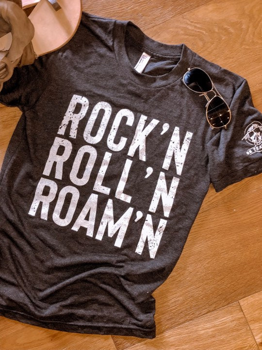 Rock'n Roll'n Roam'n Tee