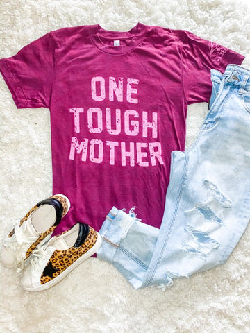 One Tough Mother Tee, Cranberry