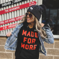 Made For More Hoodie