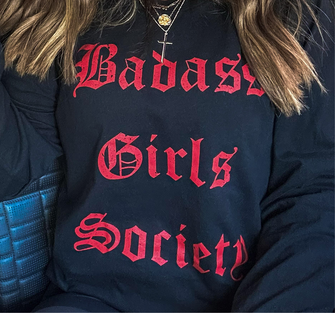 New Arrival Badass Girls Society Long Sleeve Tee